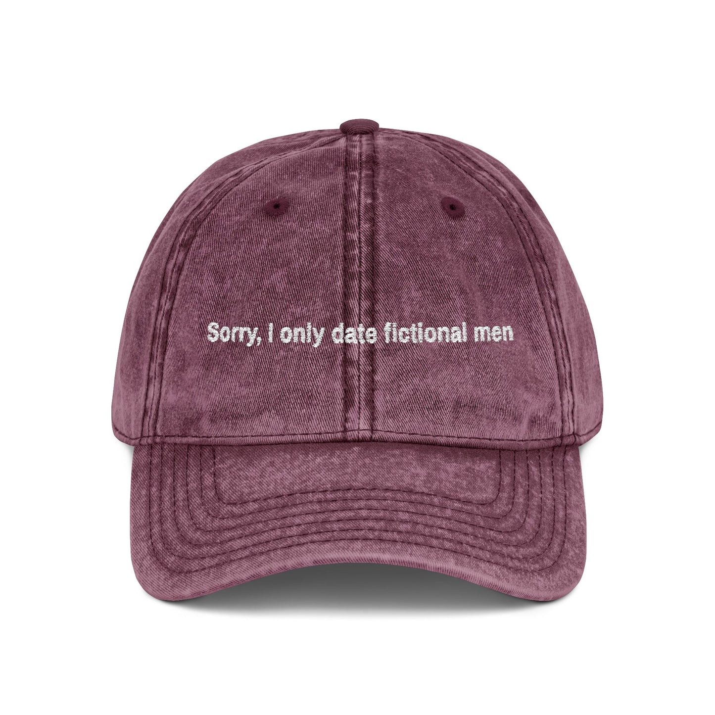 "Sorry, I only date fictional men" - Vintage Embroidered Cap