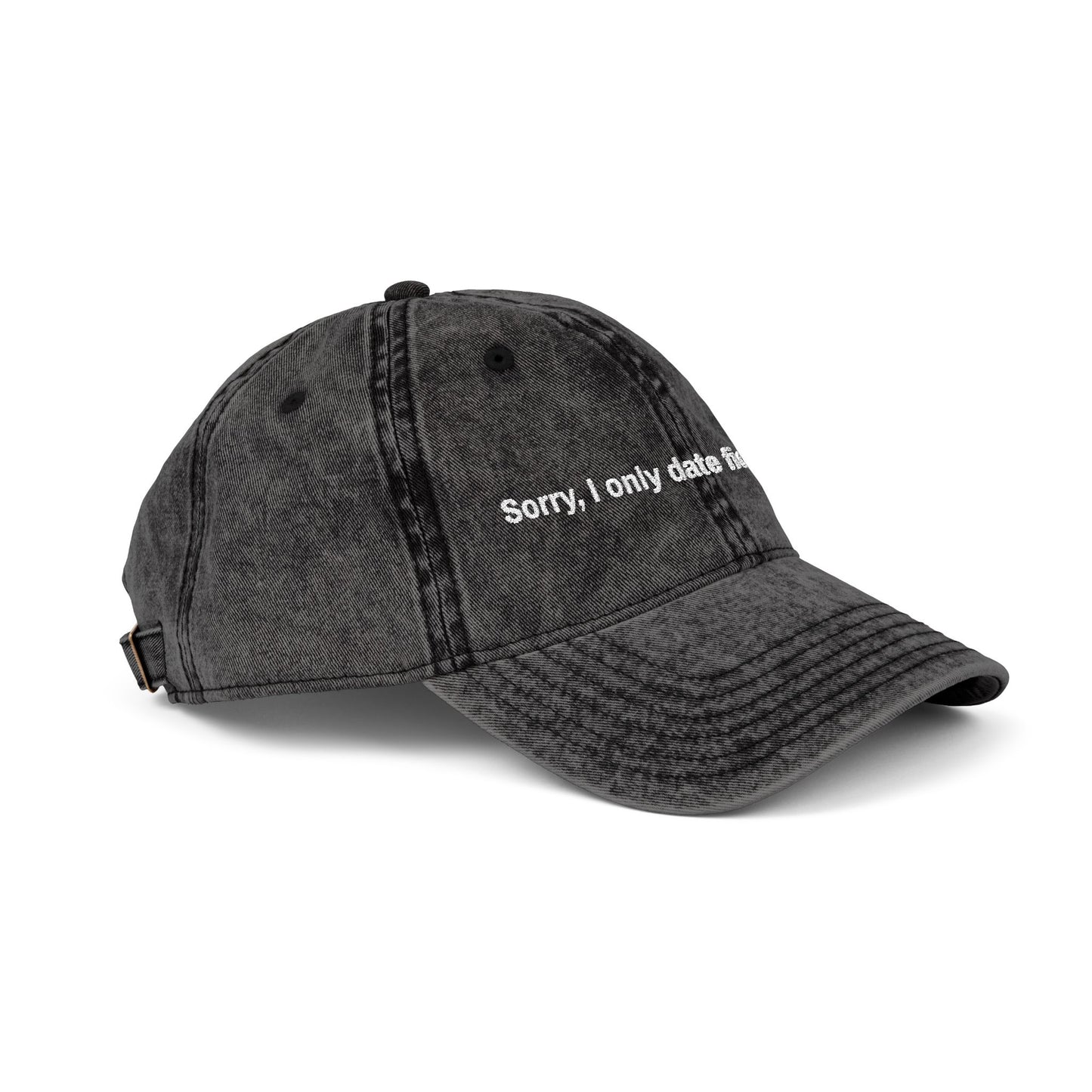"Sorry, I only date fictional men" - Vintage Embroidered Cap
