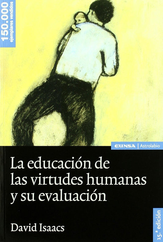 La educación de las virtudes humanas