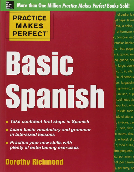 Practice Makes Perfect Basic Spanish (Practice Makes Perfect Series)