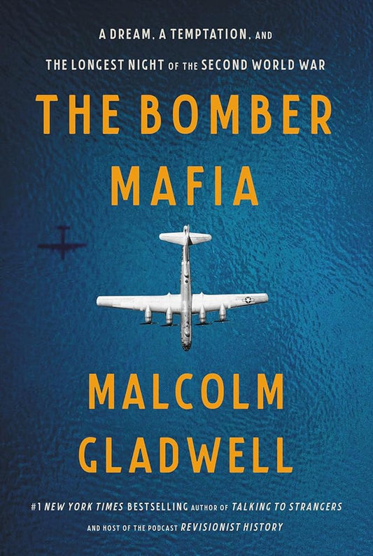 The Bomber Mafia: A Dream, a Temptation, and the Longest Night of the Second World War cover image