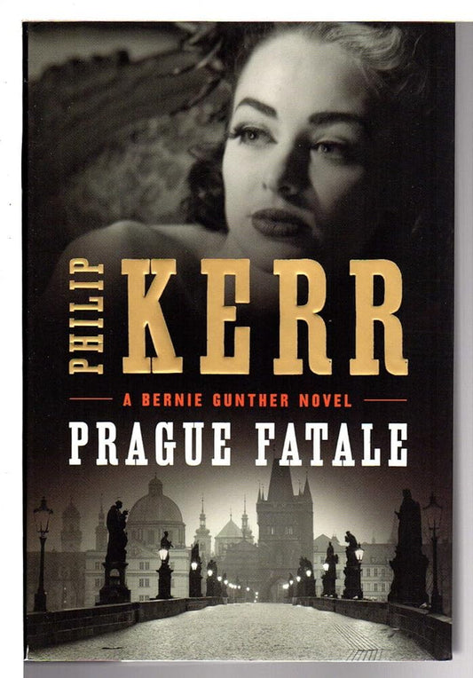 Prague Fatale (A Bernie Gunther Novel) cover image