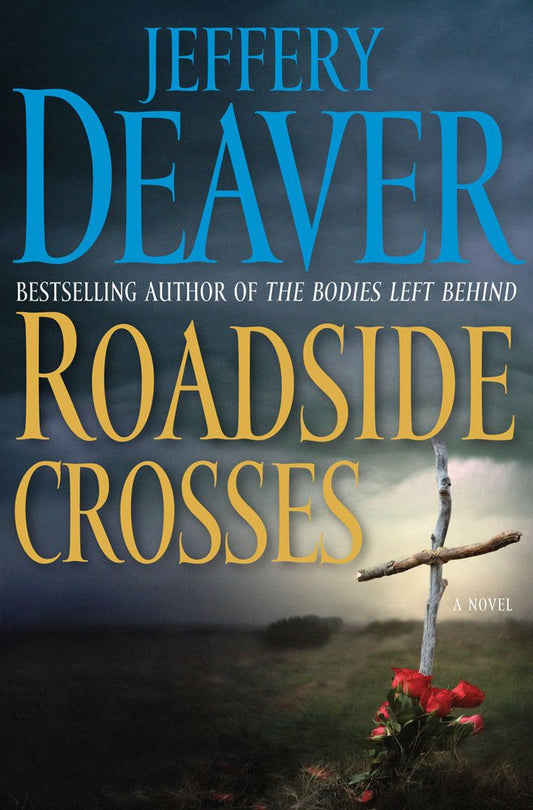 Roadside Crosses: A Kathryn Dance Novel cover image