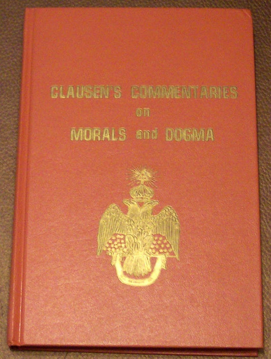 Clausen's Commentaries on Morals and Dogma